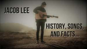 Jacob Lee - History, Songs, & Facts